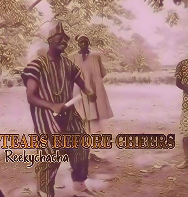 Reekychacha - Tears Before Cheers