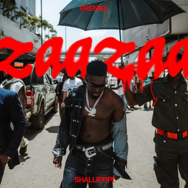 Frenna and Shallipopi Unite on Infectious New Single ZAAZAA MP3 Download