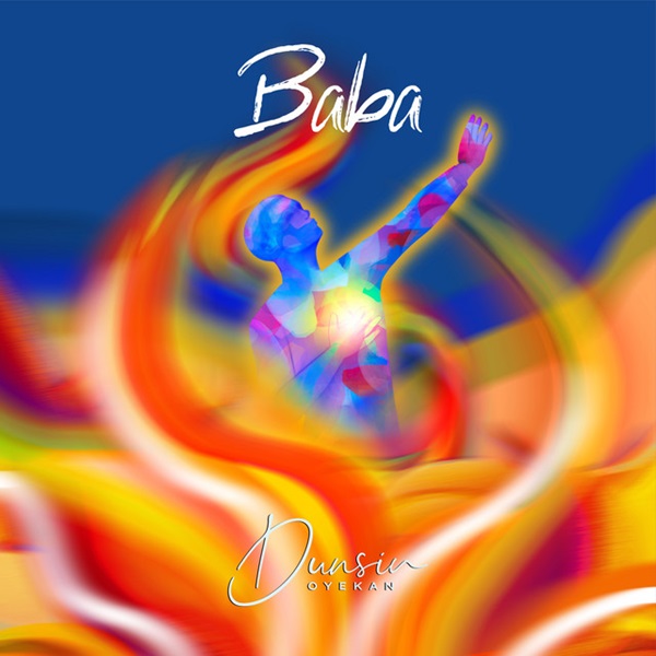 Dunsin Oyekan Baba Mp3 Download