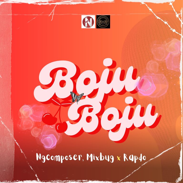 Triple Threat Alert: Ngcomposer Unleashes ‘Boju Boju’ with MixBug and Rapdo!